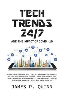 Tendances technologiques 24/7 et l'impact de Covid-19 - Tech Trends 24/7 and the Impact of Covid-19