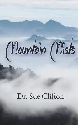 Brumes de montagne - Mountain Mists