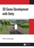 Développement de jeux en 3D avec Unity - 3D Game Development with Unity