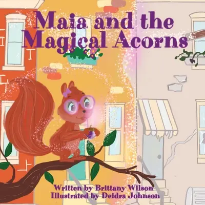 Maia et les glands magiques - Maia and the Magical Acorns