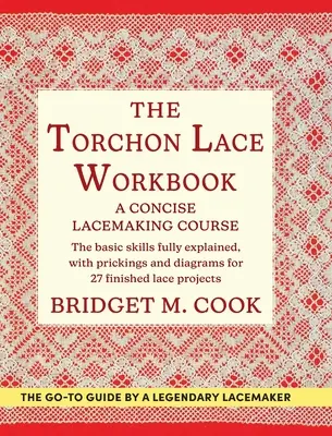 Le cahier d'exercices de la dentelle au torchon - The Torchon Lace Workbook