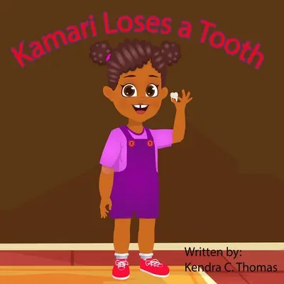 Kamari perd une dent - Kamari Loses a Tooth