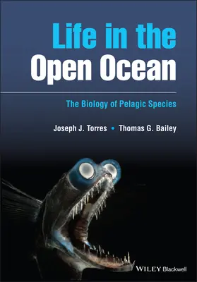 La vie en pleine mer - La biologie des espèces pélagiques - Life in the Open Ocean - The Biology of Pelagic Species