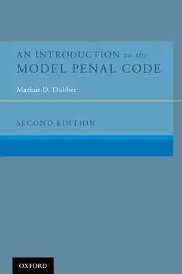 Introduction au code pénal modèle - An Introduction to the Model Penal Code