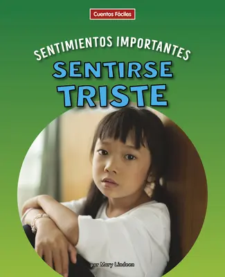 Sentir Triste - Sentirse Triste