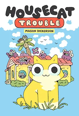 Housecat Trouble : (Un roman graphique) - Housecat Trouble: (A Graphic Novel)