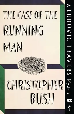 L'affaire de l'homme qui court : Un mystère de Ludovic Travers - The Case of the Running Man: A Ludovic Travers Mystery