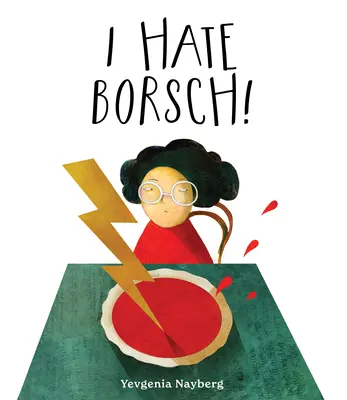 Je déteste le bortsch ! - I Hate Borsch!