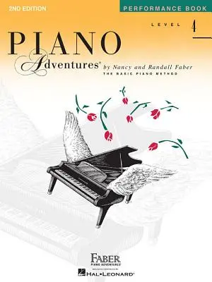 Niveau 4 - Livre d'interprétation : Piano Adventures - Level 4 - Performance Book: Piano Adventures