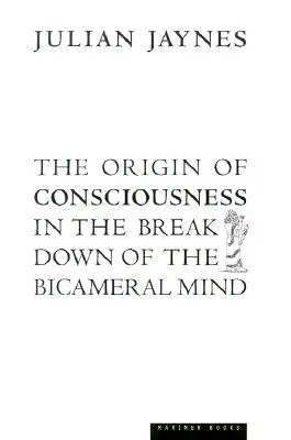 L'origine de la conscience dans l'effondrement de l'esprit bicaméral - The Origin of Consciousness in the Breakdown of the Bicameral Mind