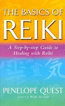 Les bases du Reiki - The Basics of Reiki