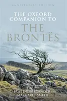 The Oxford Companion to the Brontes : Édition anniversaire - The Oxford Companion to the Brontes: Anniversary Edition