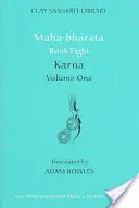 Mahabharata Livre huit (Volume 1) : Karna - Mahabharata Book Eight (Volume 1): Karna