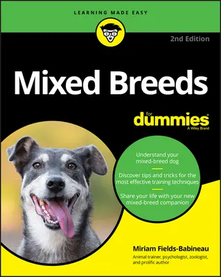 Les races mixtes pour les nuls - Mixed Breeds for Dummies