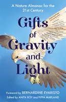 Cadeaux de la gravité et de la lumière - Gifts of Gravity and Light
