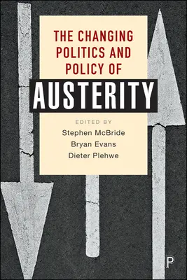 L'évolution de la politique d'austérité - The Changing Politics and Policy of Austerity