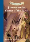 Classic Starts(r) Voyage au centre de la Terre - Classic Starts(r) Journey to the Center of the Earth