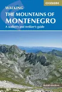 Les montagnes du Monténégro - The Mountains of Montenegro