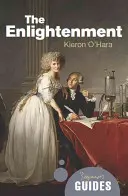 Les Lumières : Guide du débutant - The Enlightenment: A Beginner's Guide