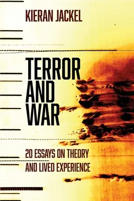 Terreur et guerre - Terror and War