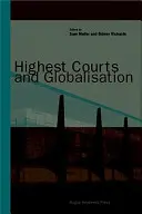 Les plus hautes juridictions et la mondialisation - Highest Courts and Globalisation