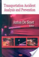 Analyse et prévention des accidents de transport - Transportation Accident Analysis & Prevention