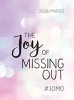 Joy of Missing Out - #JOMO : Comment embrasser la solitude et éviter le FOMO pour de bon - Joy of Missing Out - #JOMO: How to Embrace Solitude and Shun FOMO for Good