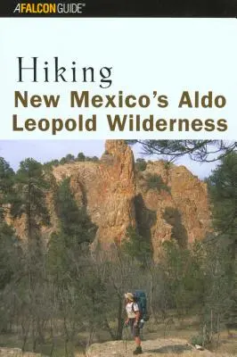 Randonnée dans la région sauvage Aldo Leopold au Nouveau-Mexique - Hiking New Mexico's Aldo Leopold Wilderness