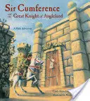 Sir Cumference : Et le grand chevalier de l'Angleland - Sir Cumference: And the Great Knight of Angleland