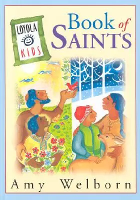 Le livre des saints de Loyola Kids - The Loyola Kids Book of Saints