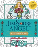 Livre de coloriage des anges Jim Shore : 50+ dessins d'anges de l'art populaire pour un coloriage inspirant - Jim Shore Angel Coloring Book: 50+ Glorious Folk Art Angel Designs for Inspirational Coloring