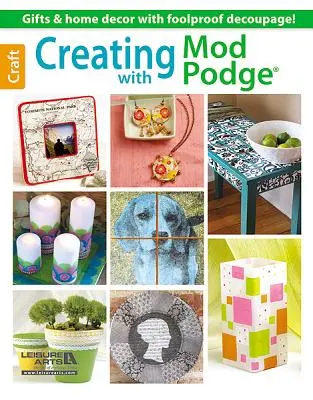 Créer avec Mod Podge - Creating with Mod Podge