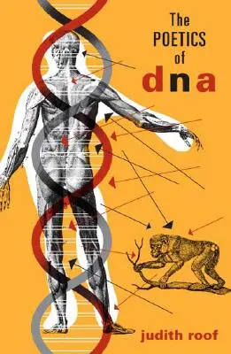 La poétique de l'ADN - The Poetics of DNA