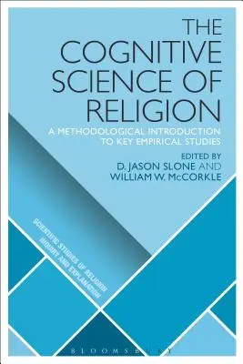 La science cognitive de la religion : Une introduction méthodologique aux principales études empiriques - The Cognitive Science of Religion: A Methodological Introduction to Key Empirical Studies