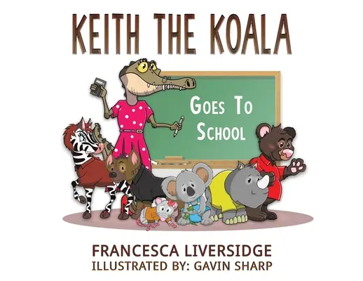 Keith le Koala va à l'école - Keith the Koala Goes to School