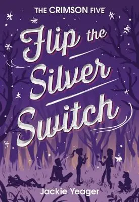 L'interrupteur d'argent, 2 - Flip the Silver Switch, 2