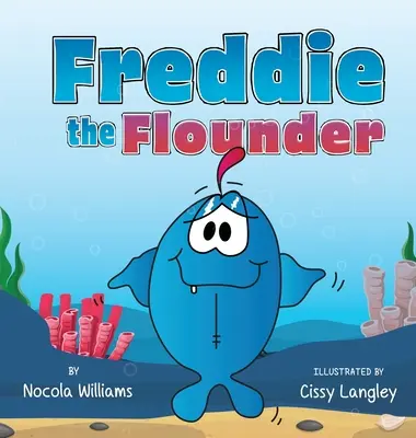 Freddie la limande - Freddie the Flounder