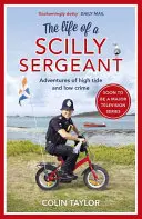 La vie d'un sergent des Scilly - The Life of a Scilly Sergeant