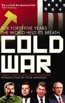 Guerre froide - Pendant quarante-cinq ans, le monde a retenu son souffle - Cold War - For Forty-five Years the World Held its Breath