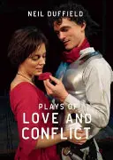 Pièces de théâtre sur l'amour et les conflits - Plays of Love and Conflict