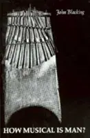 L'homme est-il musical ? - How Musical Is Man?