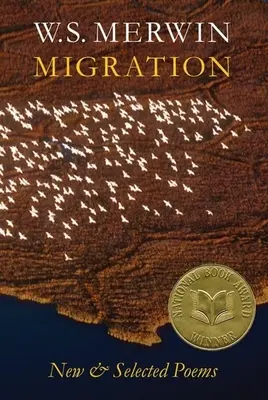 Migration : Nouveaux poèmes et poèmes choisis - Migration: New & Selected Poems