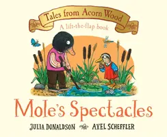 Les lunettes de la taupe - Mole's Spectacles