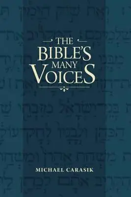 Les nombreuses voix de la Bible - The Bible's Many Voices