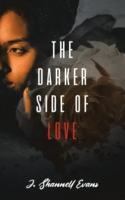La face cachée de l'amour - The Darker Side of Love