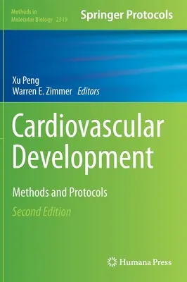 Développement cardiovasculaire : Méthodes et protocoles - Cardiovascular Development: Methods and Protocols