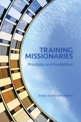 Former des missionnaires : Principes et possibilités - Training Missionaries: Principles and Possibilities