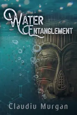 L'enchevêtrement de l'eau - Water Entanglement