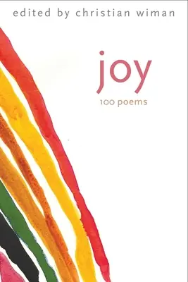 Joie : 100 poèmes - Joy: 100 Poems