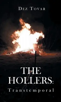 Les Hollers : Transtemporel - The Hollers: Transtemporal